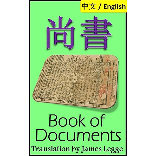Book of Documents, Shangshu: Bilingual Edition, Chinese and English ¿¿, Confucius ¿¿