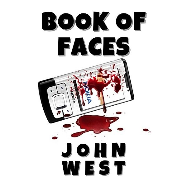 Book of Faces, John West