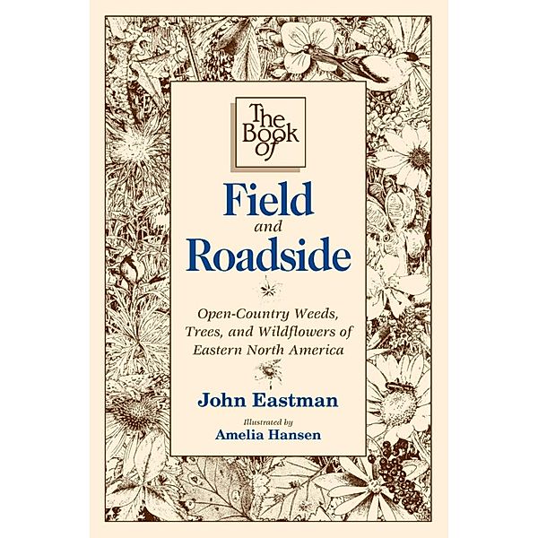 Book of Field & Roadside, John Eastman, Amelia Hansen