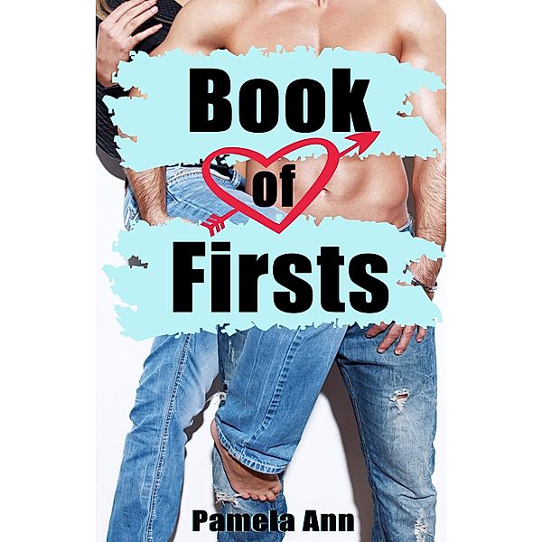 Book of Firsts: A Box Set, Pamela Ann