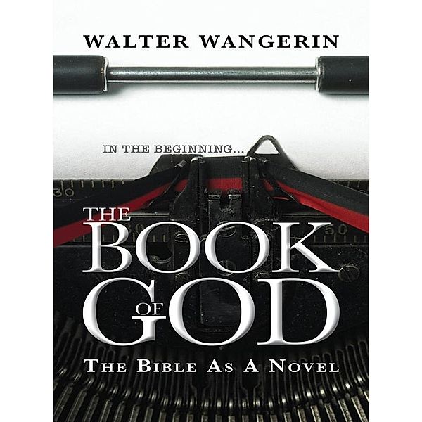 Book of God, Walter Wangerin