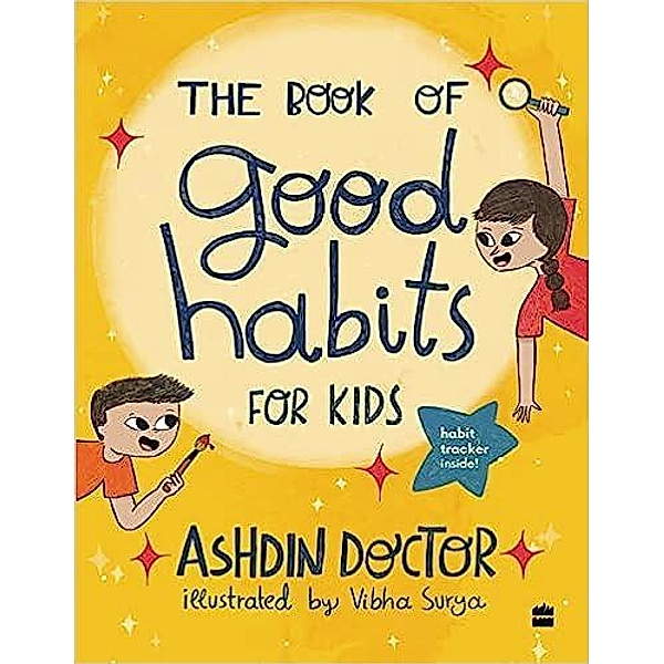 BOOK OF GOOD HABITS FOR KIDS, Ashdin Doctor