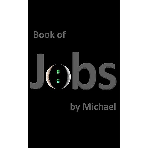 Book of Jobs / Michael, Michael