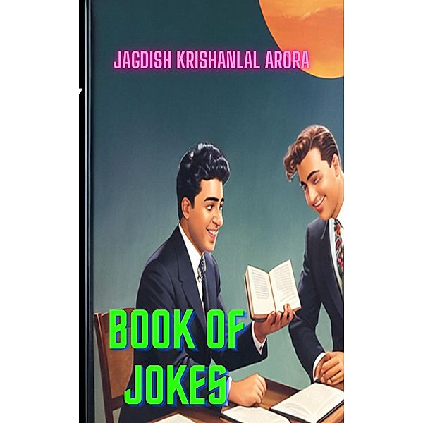 Book of Jokes, Jagdish Krishanlal Arora