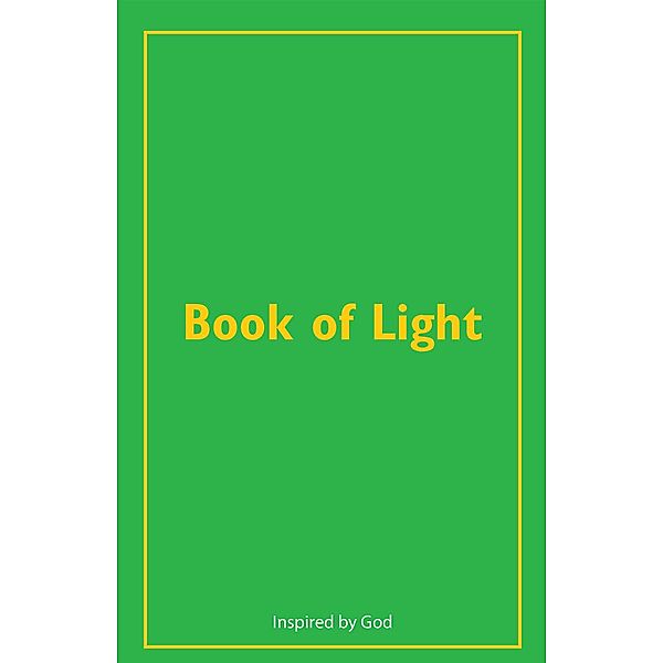 Book of Light, Inspired by God