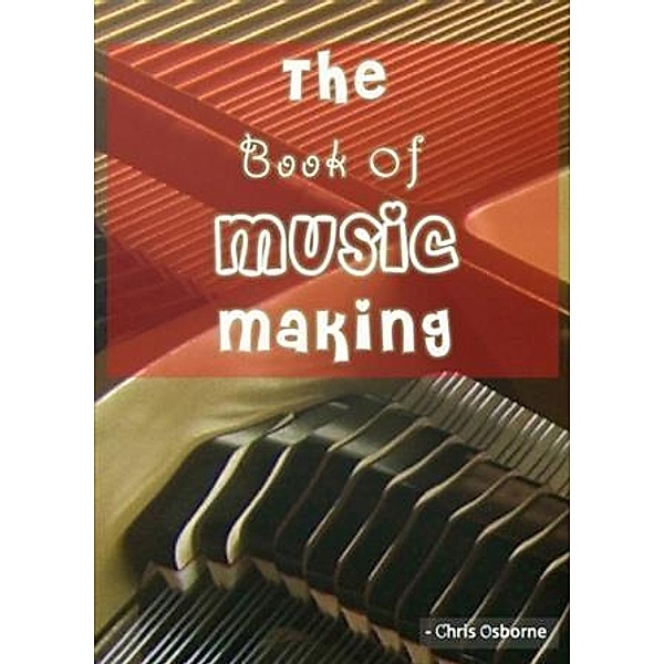 Book of Music Making, Chris Osborne