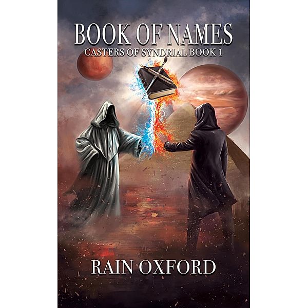 Book of Names (Casters of Syndrial, #1) / Casters of Syndrial, Rain Oxford