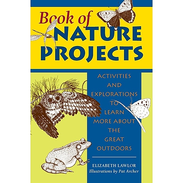 Book of Nature Projects, Elizabeth Lawlor