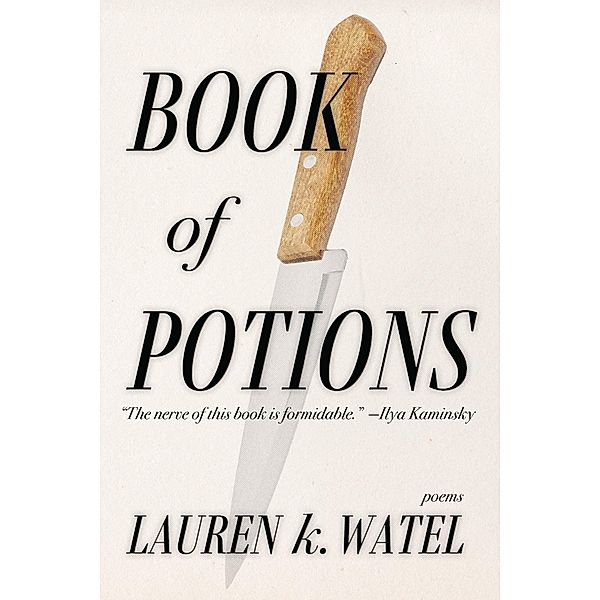 Book of Potions, Lauren K. Watel