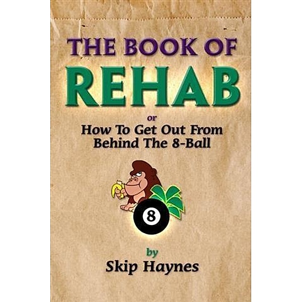 Book of ReHab, Skip Haynes