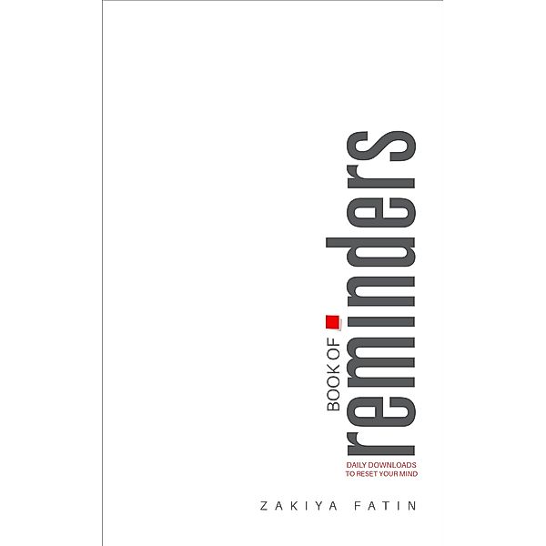 Book of Reminders, Zakiya Fatin