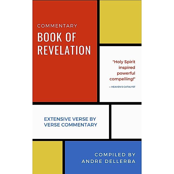 BOOK OF REVELATION COMMENTARY, Andre Dellerba