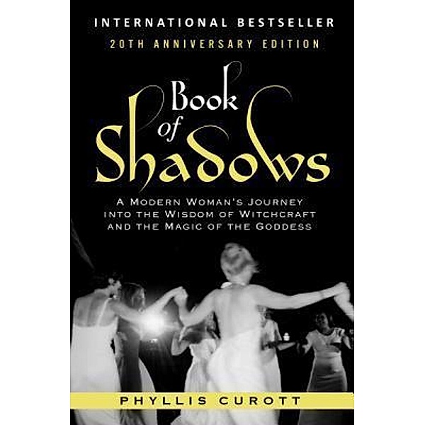 Book of Shadows, Phyllis Curott