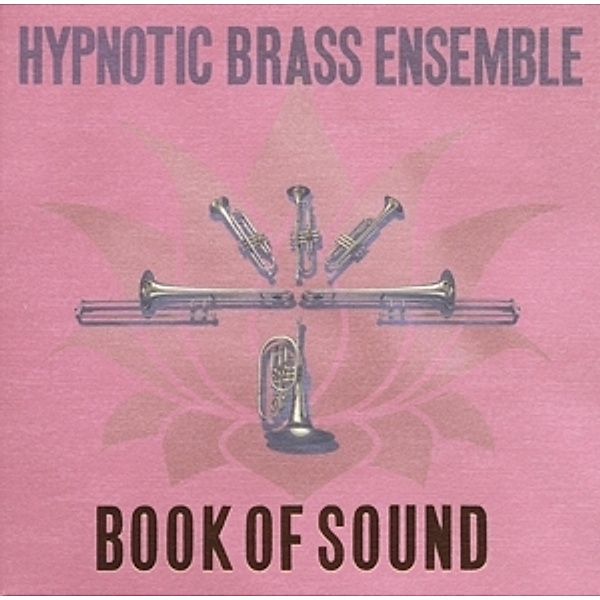 Book Of Sound, Hypnotic Brass Ensemble