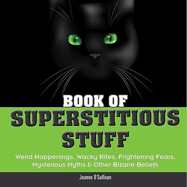 Book of Superstitious Stuff, Joanne O'Sullivan