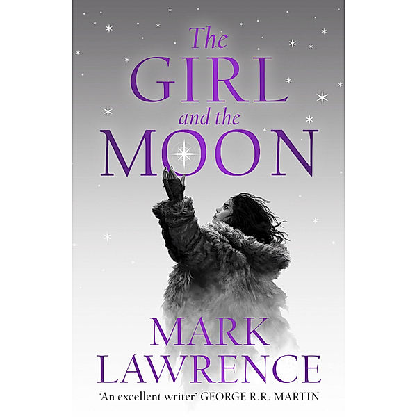 Book of the Ice / Book 3 / The Girl and the Moon, Mark Lawrence