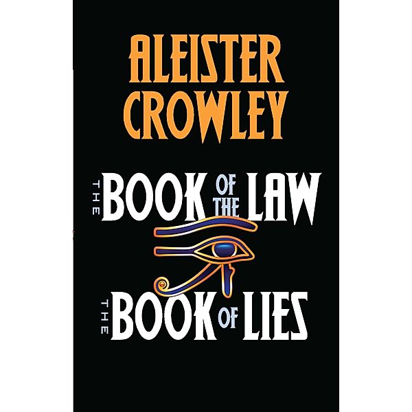 Book of the Law and The Book of Lies, Aleister Crowley