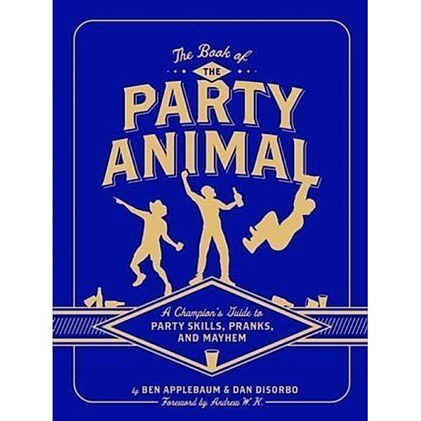 Book of the Party Animal, Dan DiSorbo