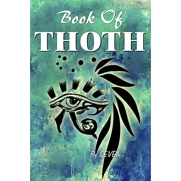 Book of THOTH, Seven