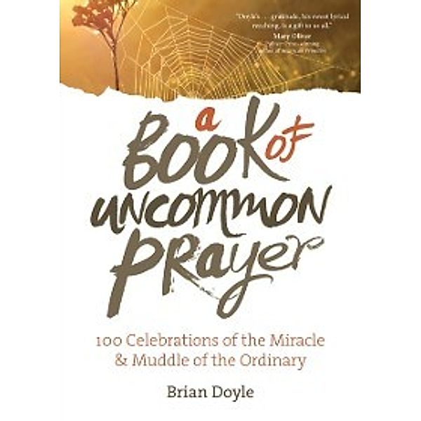 Book of Uncommon Prayer, Brian Doyle