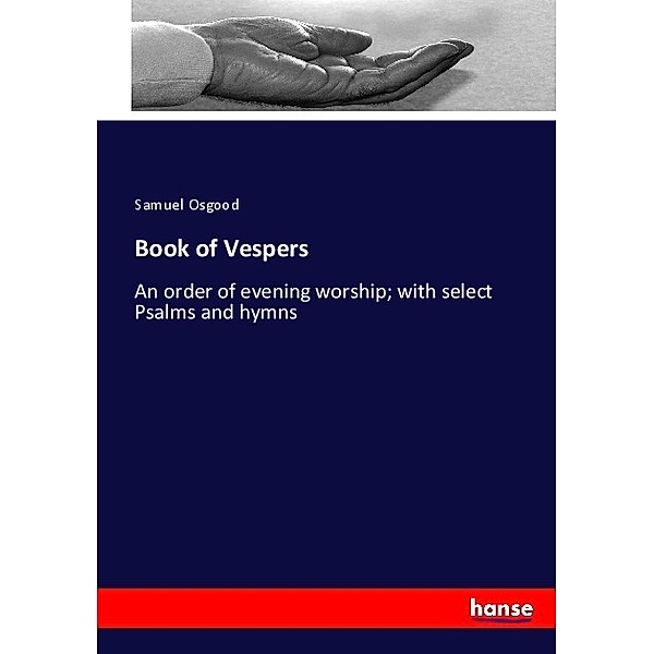 Book of Vespers, Samuel Osgood