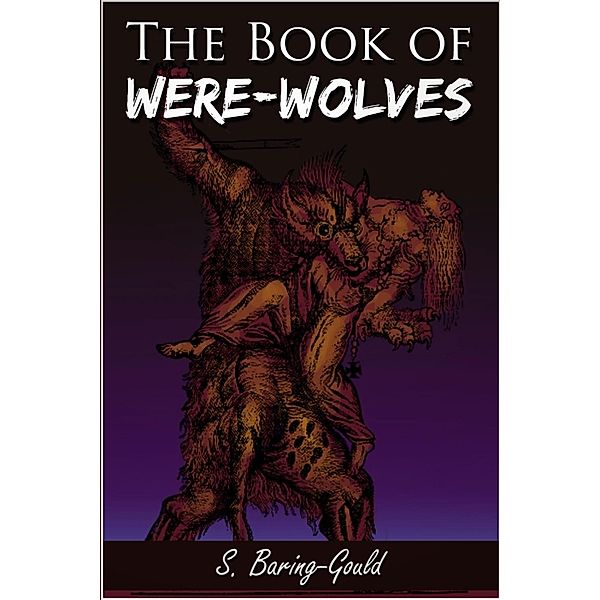 Book of Were-Wolves, Sabine Baring-Gould