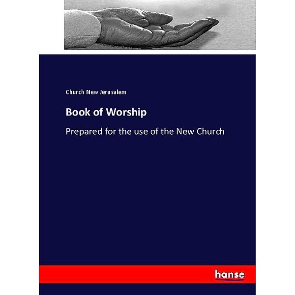 Book of Worship, Church New Jerusalem