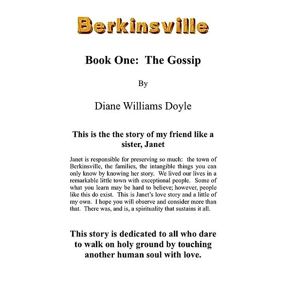 Book One:  The Gossip (Berkinsville, #1) / Berkinsville, Diane Williams Doyle