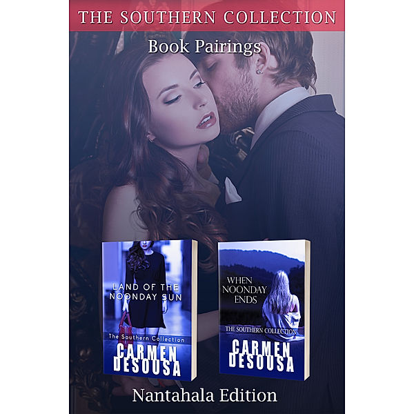 Book Pairings: The Southern Collection (Nantahala), Carmen DeSousa