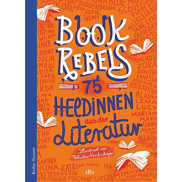 Book Rebels - 75 Heldinnen aus der Literatur
