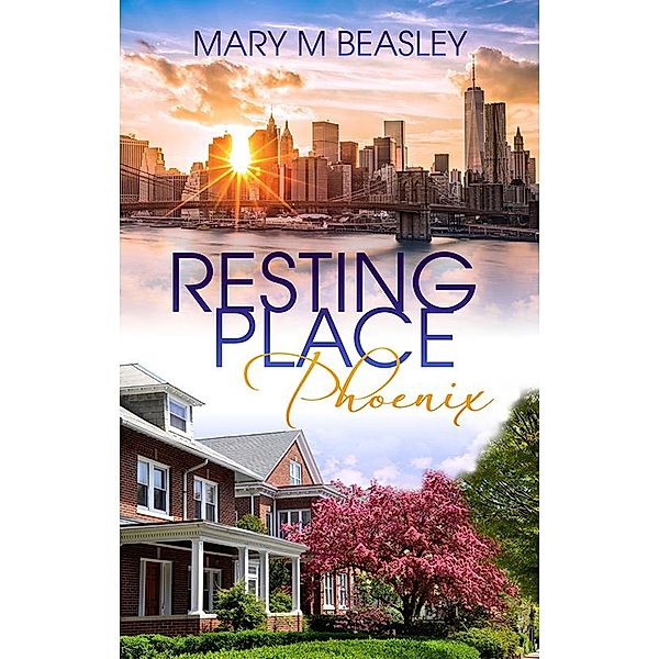 Book: Resting Place ~ Phoenix (Resting Place Series, #1) / Resting Place Series, Mary Beasley