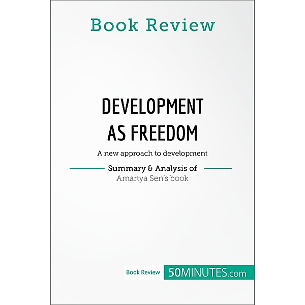 Book Review: Development as Freedom by Amartya Sen, 50minutes