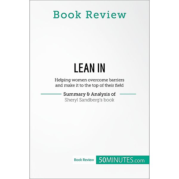 Book Review: Lean in by Sheryl Sandberg, 50minutes