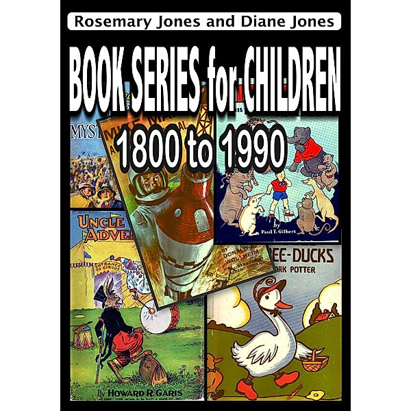 Book Series for Children, 1800 - 1990, Rosemary Jones, Diane Jones