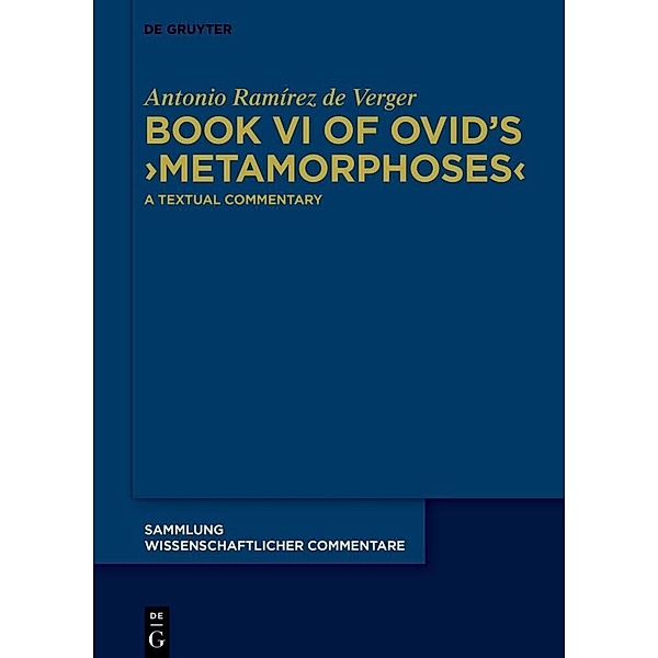 Book VI of Ovid's 'Metamorphoses', Antonio Ramírez de Verger
