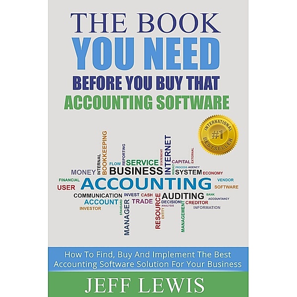 Book You Need Before You Buy That Accounting Software, Jeff Lewis