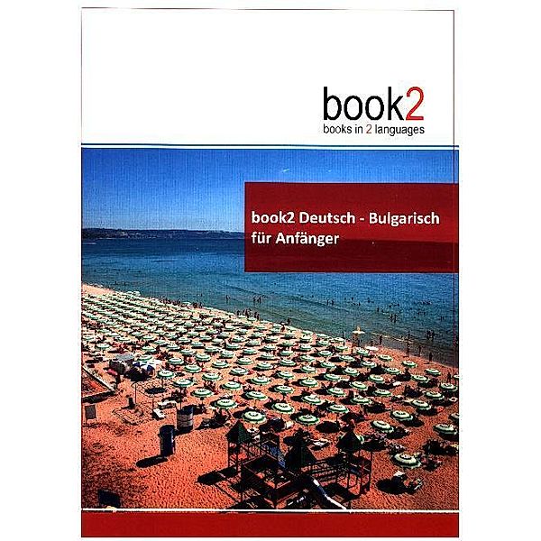 book2 - Deutsch-Bulgarisch für Anfänger, Johannes Schumann