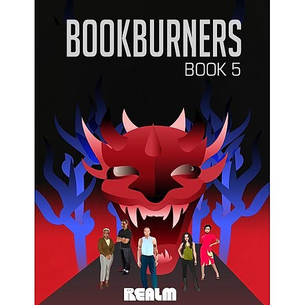 Bookburners: Book 5 / Bookburners Bd.5, Max Gladstone, Margaret Dunlap, Mur Lafferty, Brian Francis Slattery, Andrea Phillips