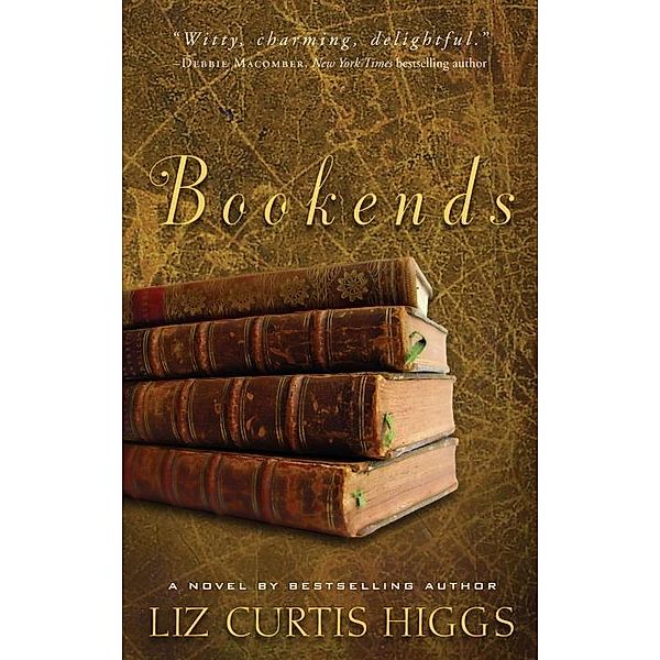 Bookends, Liz Curtis Higgs