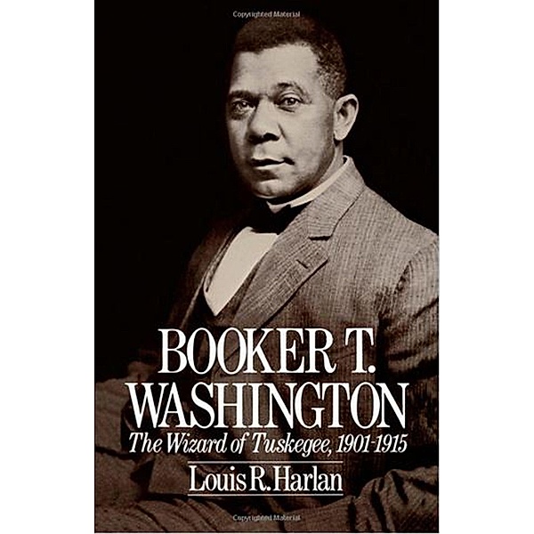 Booker T. Washington, Louis R. Harlan