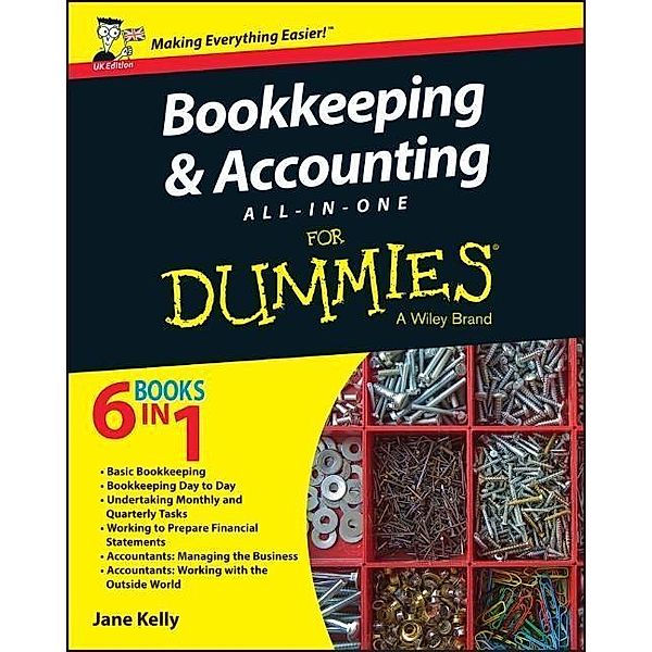 Bookkeeping and Accounting All-in-One For Dummies - UK, UK Edition, Jane E. Kelly