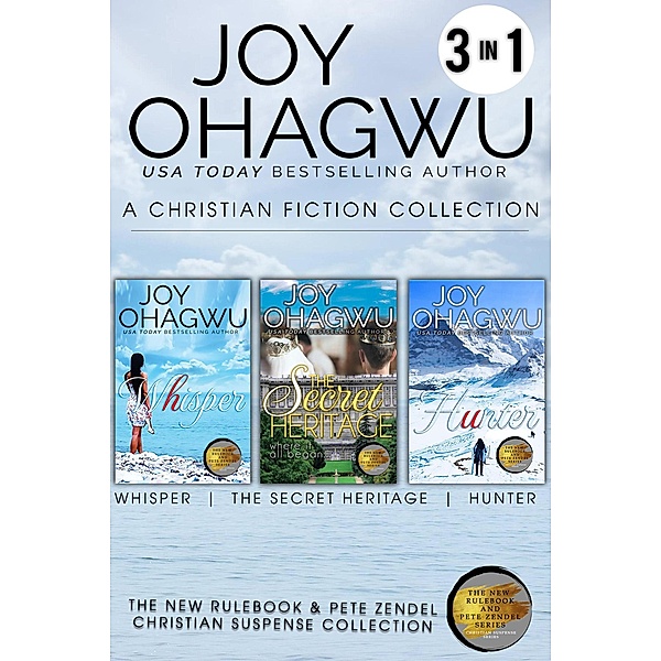 Books 10-12: The New Rulebook & Pete Zendel Christian Suspense series (Love Christian Fiction, #4) / Love Christian Fiction, Joy Ohagwu