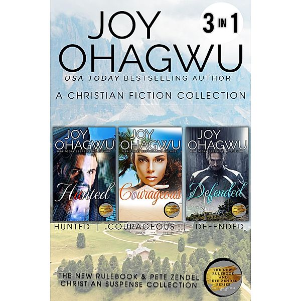 Books 13-15: The New Rulebook & Pete Zendel Christian Suspense Collection (Love Christian Fiction, #5) / Love Christian Fiction, Joy Ohagwu