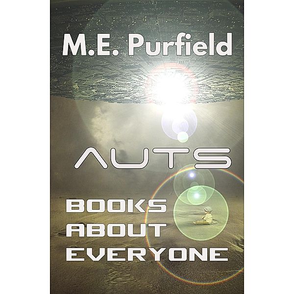Books About Everyone (Auts Series) / Auts Series, M. E. Purfield