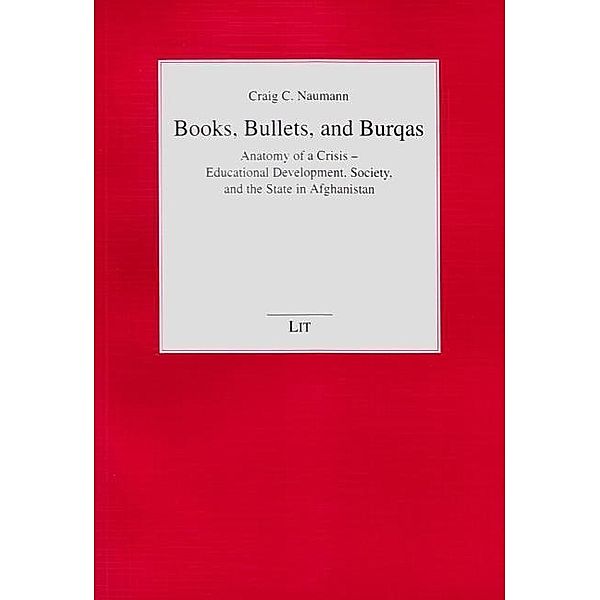 Books, Bullets, and Burqas, Craig C. Naumann