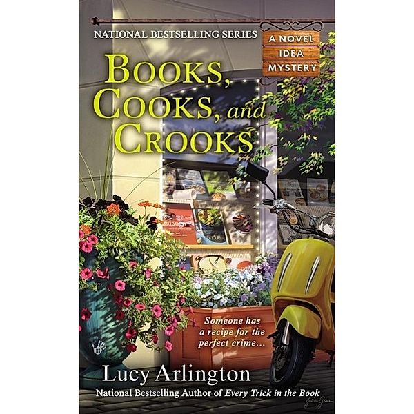 Books, Cooks, and Crooks / A Novel Idea Mystery Bd.3, Lucy Arlington