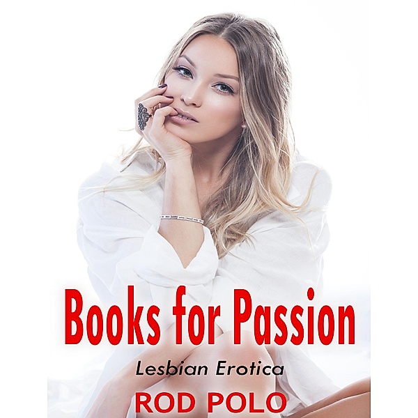 Books for Passion: Lesbian Erotica, Rod Polo