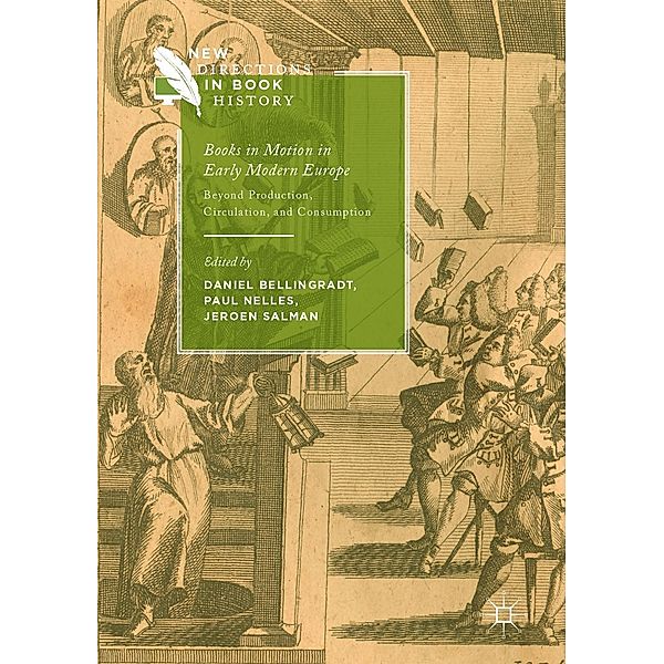 Books in Motion in Early Modern Europe / New Directions in Book History