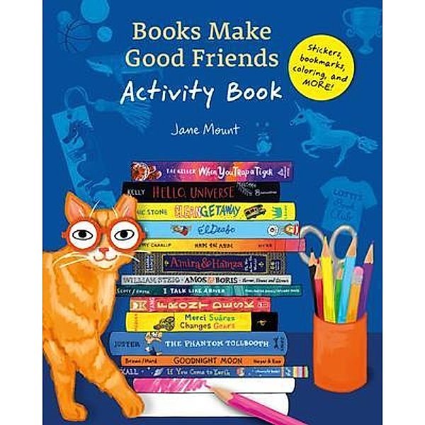 Books Make Good Friends Activity Book, Jane Mount