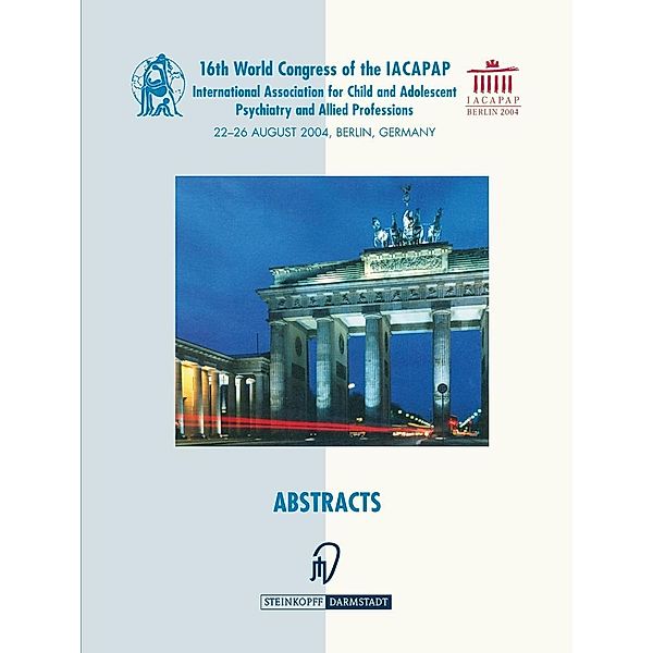 Books of Abstracts of the 16th World Congress of the International Association for Child and Adolescent Psychiatry and Allied Professions (IACAPAP)